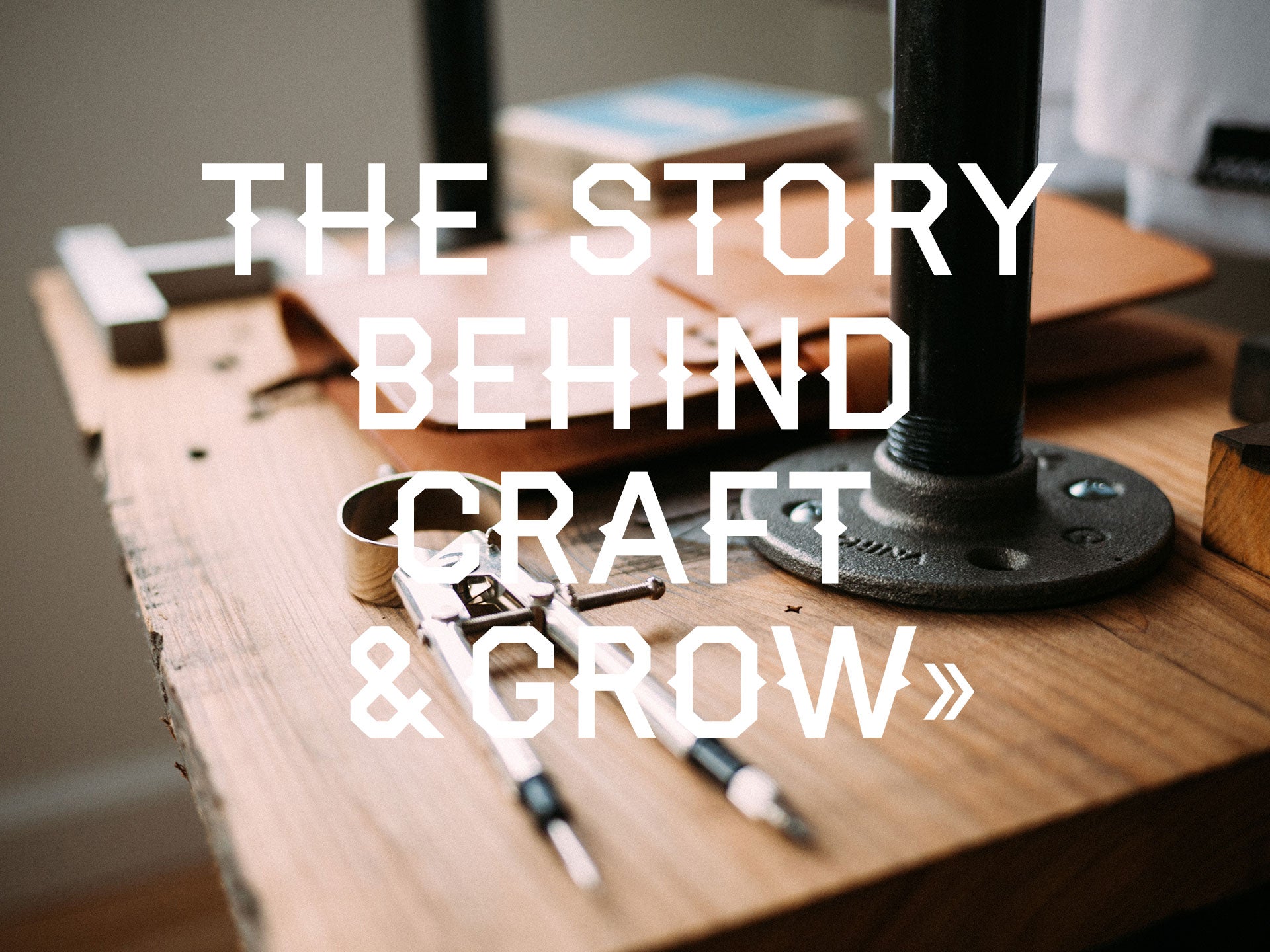 Craft & Grow